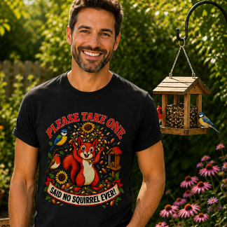 Neem er eentje — Grappige eekhoorn vogelspotten T-shirt