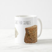 Neem geen schist voor graniet koffiemok (Voorkant rechts)