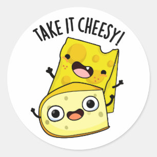 Neem het Cheesy Funny Food Pun Ronde Sticker