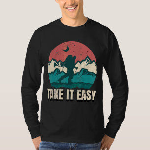 Neem het gemakkelijk als wieg en klimmen t-shirt