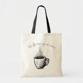 Neem het leven één beker per keer, koffieillustrat tote bag