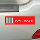 'Neem het niet.' Bumpersticker (Op auto)