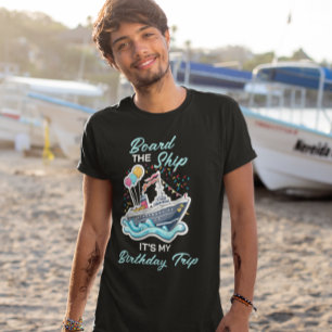 Neem het schip My Birthday Cruise T-shirt