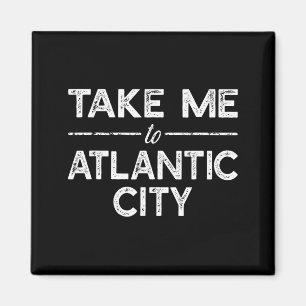 Neem me mee naar Atlantic City - Grappige New Jers Magneet