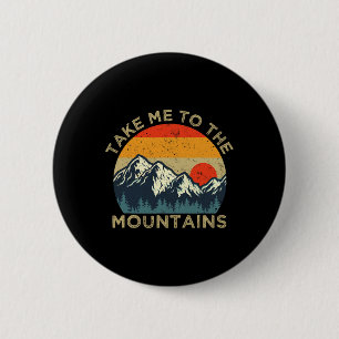 Neem me mee naar de bergen ronde button 5,7 cm