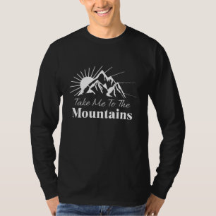 Neem me mee naar de Bergen  T-shirt