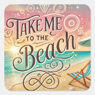 Neem me mee naar het strand - Sunset Bliss Vierkante Sticker