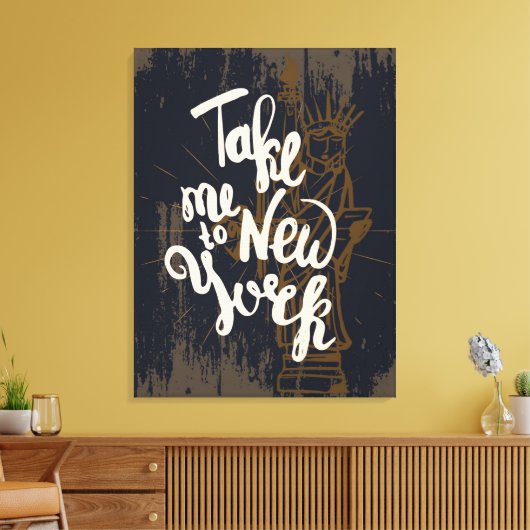 Neem me mee naar New York Canvas Afdruk (Insitu (Woonkamer))