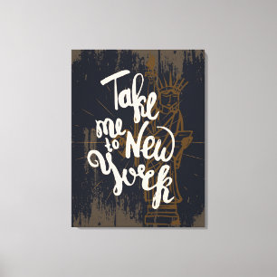 Neem me mee naar New York Canvas Afdruk