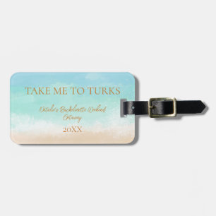 Neem me mee naar Turks Bachelorette Cadeau Bagage Bagagelabel