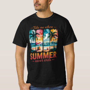 Neem me mee waar de zomer nooit eindigt t-shirt