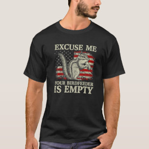 Neem me niet kwalijk dat uw geboorte lege Amerika T-shirt