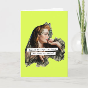 Neem me niet kwalijk, Tequila, heb je mijn ouders  Kaart