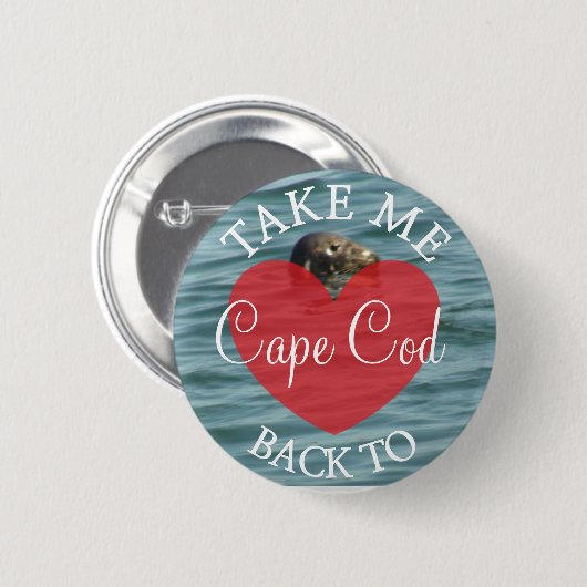 Neem me terug naar Cape Cod Button (Voorkant /achterkant)