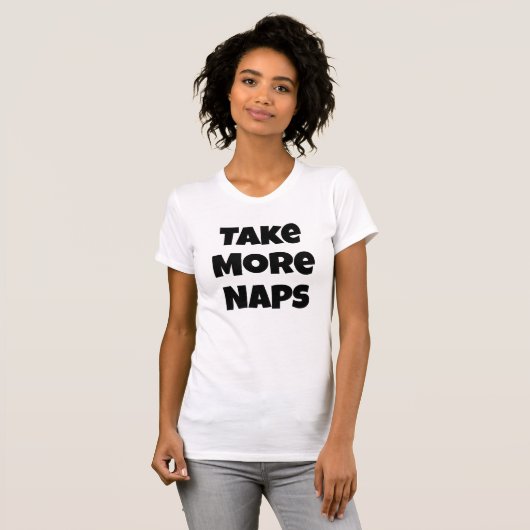 Neem meer Naps Lazy Sleep Humor Funny T-shirt (Voorkant volledig)