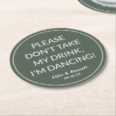 Neem mijn Drink niet, ik ben Dansbruiloft. Ronde Kartonnen Onderzetter (Gebogen)