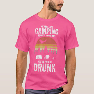 Neem nooit campingadvies van mij aan, je eindigt a t-shirt