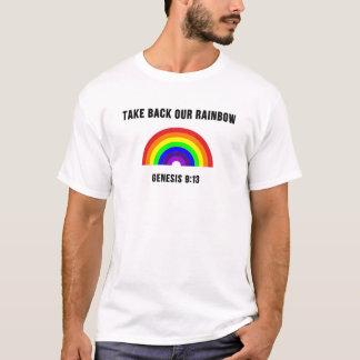 Neem onze regenboog terug t-shirt