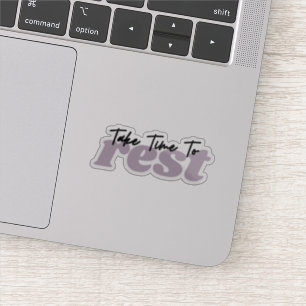 Neem Tijd aan Rest Mindset Inspirerend Quote Sticker