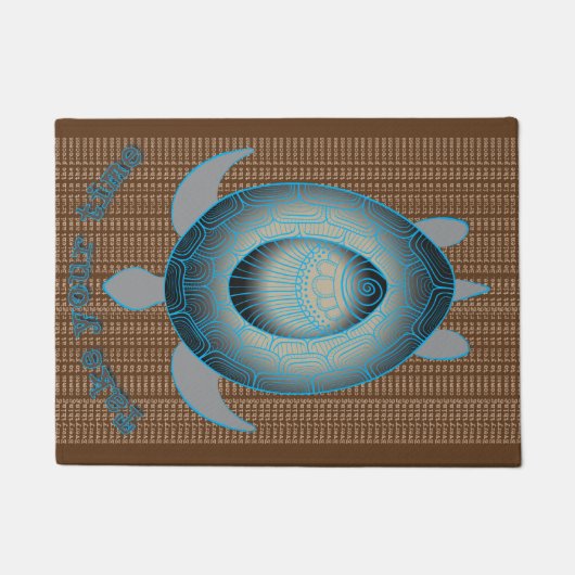 Neem uw tijd motivatie prijsopgave deurmat (Voorkant)