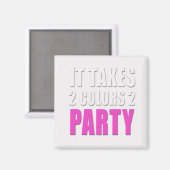 Neemt 2 kleuren 2 Party roze: wit Magneet (Voorkant / Achterkant)