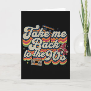 Neemt me terug naar de jaren 90 Retro Vintage Hall Kaart