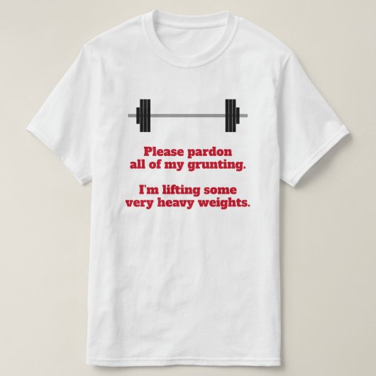 "Neemt u mij niet kwalijk dat ik al mijn grunting  T-shirt (Design voorkant)