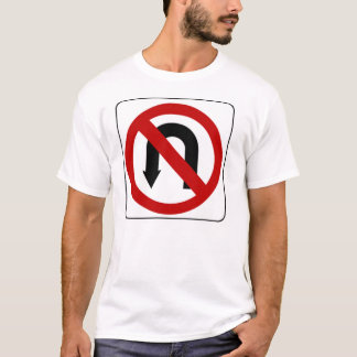 neen_u_draai_sign_01 t-shirt