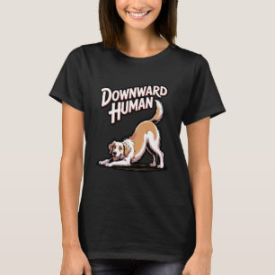 Neerwaartse Mens Grappige Hond Yoga Design T-shirt
