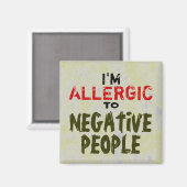 NEGATIEVE MENSEN ~ Magnet Truism Magneet (Voorkant / Achterkant)