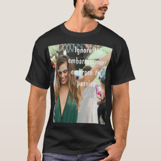 Negeer de verlegenheid t-shirt