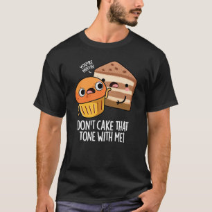 Negeer Die Toon Niet Met Mij Grappige Snack PuDark T-shirt