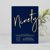 negentig | Moderne goudmarine 90e verjaardag Folie Uitnodiging (Staand Voorkant)