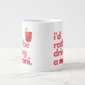 Negroni - Café Mug - "Je Préférerais Être..." (Devant)