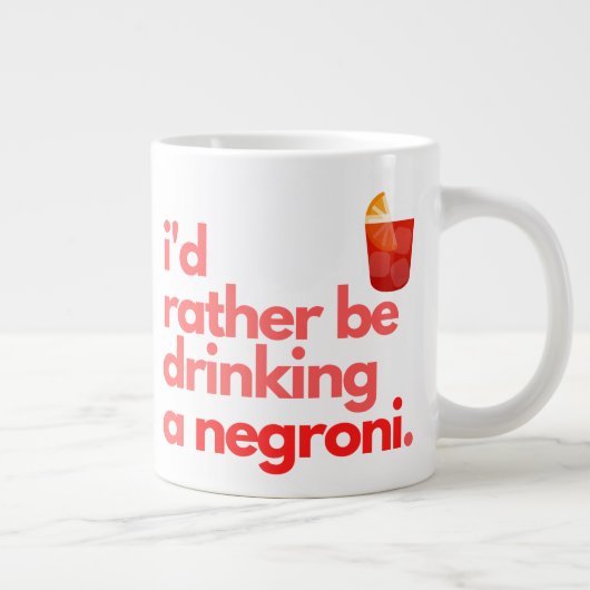Negroni - Café Mug - "Je Préférerais Être..." (Droite)