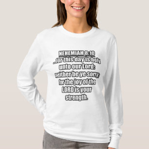 Nehemiah 8:10 KJV Bijbelvers T-shirt