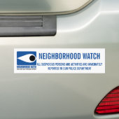 NEIGHBORHOOD WATCH BUMPERSTICKER (Op auto)