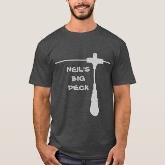 Neil's Big Deck T-shirt