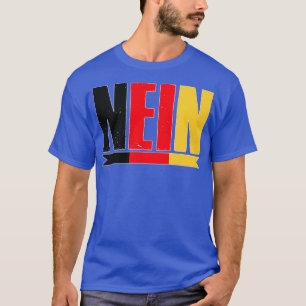 Nein German No Gezegde  Gift Germany oktober T-shirt