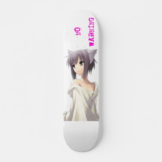 neko1, GEEN WAARSCHUWING Skateboard (Voorkant)