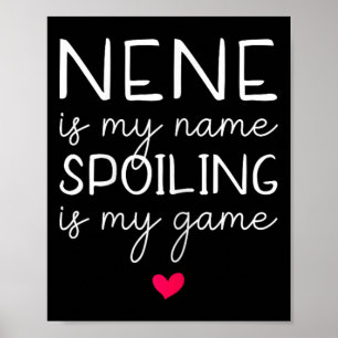 Nene is my name spoiling is my game grappig poster