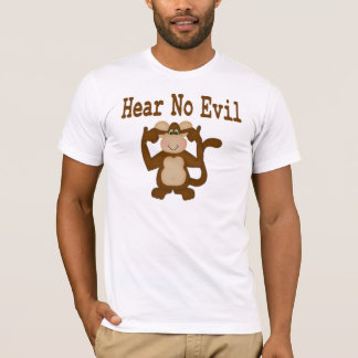 N'Entendre Aucun T-Shirt Mal