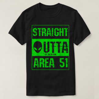 Neon Alien Straight Outta Area 51-ontwerp T-shirt