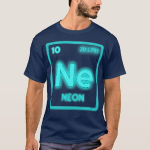 Neon Periodic Table Element Pun Chemistry Nerd 1 T-shirt