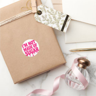 Neon Pink "Niet gemaakt van suiker" Sticker – Aanp