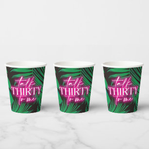 Neon Pink Tropical Talk Dertig voor mij 30e verjaa Papieren Bekers