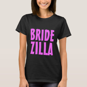 Neon roze Bridezilla t shirt voor bruid te zijn