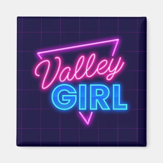 Neon Valley Girl Magneet (Voorkant)