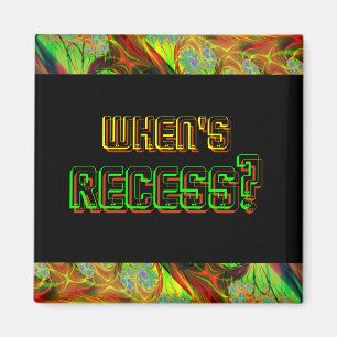 Neon "Wanneer is Recess?" Vierkante magneet