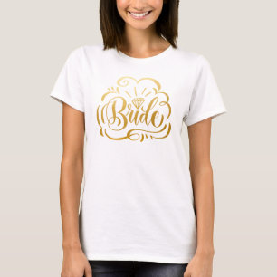 Nep Metallic Gouden Hand-letteren Bruid en Diamant T-shirt